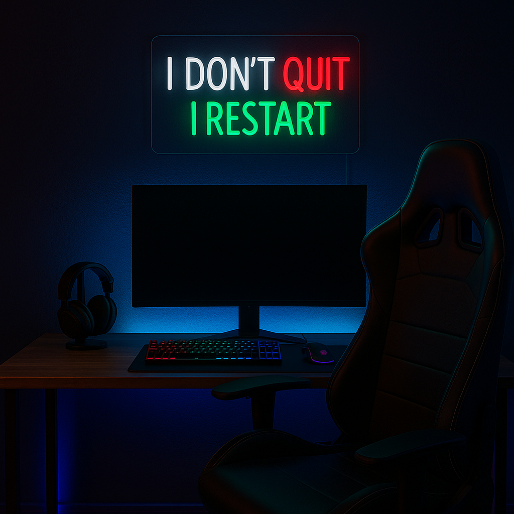 I Don’t Quit I Restart Neon Vegglampe