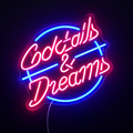 Cocktails and Dreams Neonskilt