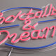 Cocktails and Dreams Neonskilt