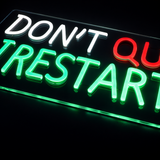 I Don’t Quit I Restart Neon Vegglampe