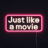 Just Like a Movie Neon Vegglampe