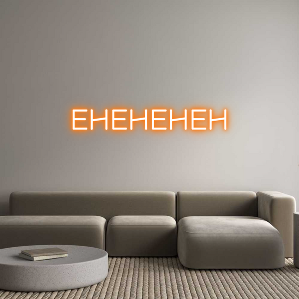 Custom Neon: EHEHEHEH