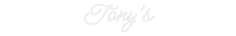 Custom Neon: Tony’s